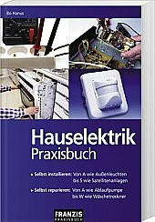 Hauselektrik Praxisbuch