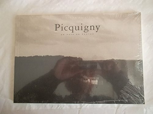Picquigny: La vie en Picardie. Un Pays en Photos. Text in dtsch. u. franz.