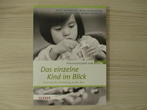 Das einzelne Kind im Blick: Individuelle Förderung in der Kita