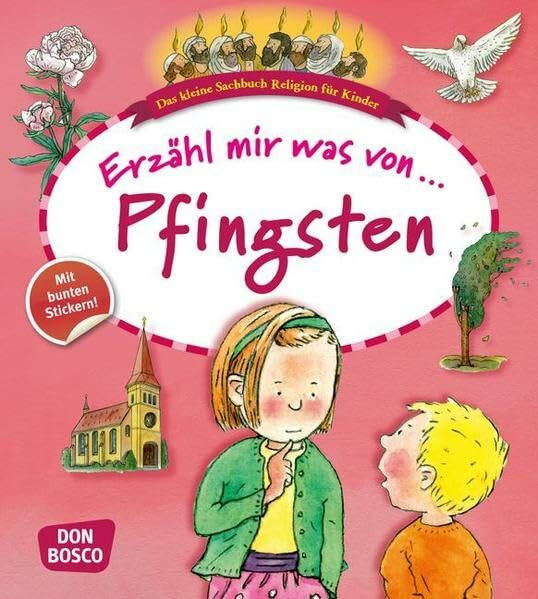 Erzähl mir was von Pfingsten: Das kleine Sachbuch Religion für Kinder