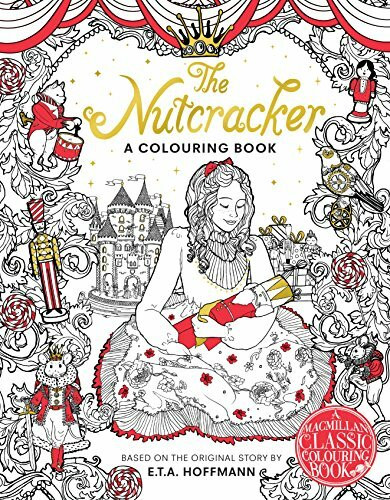The Nutcracker Colouring Book (Macmillan Classic Colouring Books, 7)