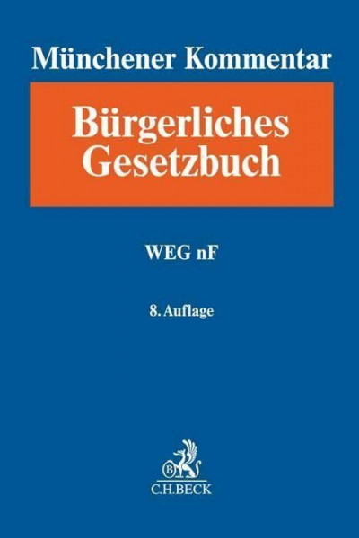 Münchener Kommentar zum Bürgerlichen Gesetzbuch Bd. 8a: WEG nF