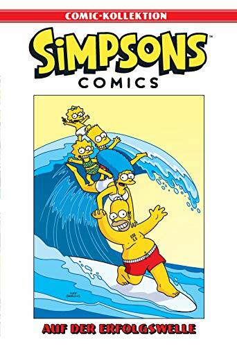 Simpsons Comic-Kollektion: Bd. 61: Auf der Erfolgswelle Simpsons Comic-Kollektion: Bd. 61: Auf der Erfolgswelle