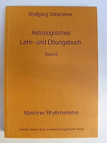 Astrologisches Lehr- und Übungsbuch VI