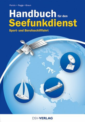 Handbuch für den Seefunkdienst: Sport- und Berufsschifffahrt