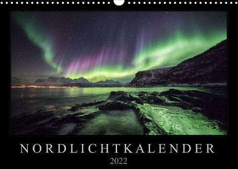 Nordlichtkalender (Wandkalender 2022 DIN A3 quer)