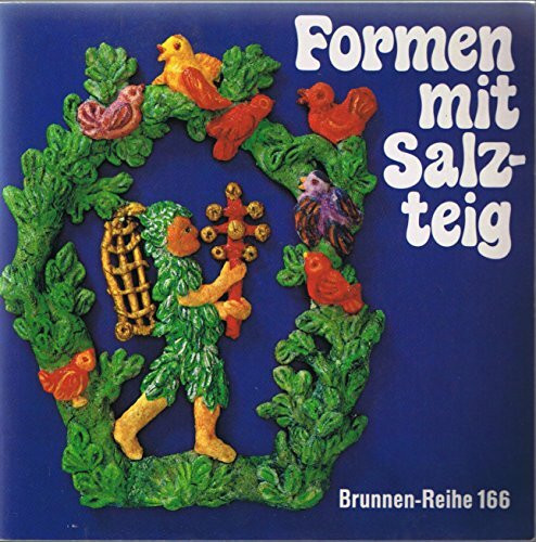 Formen mit Salzteig (Brunnen-Reihe)