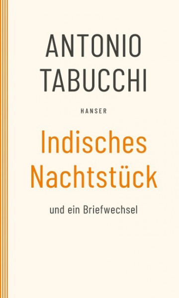 Indisches Nachtstück und Ein Briefwechsel