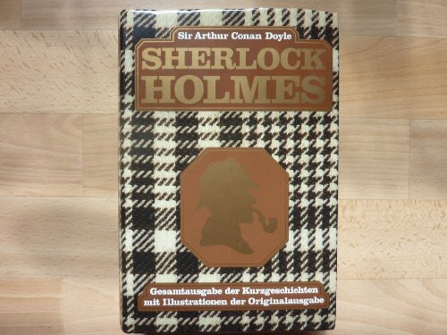 Sherlock Holmes. Kurzgeschichten mit Illustrationen der Originalausgabe