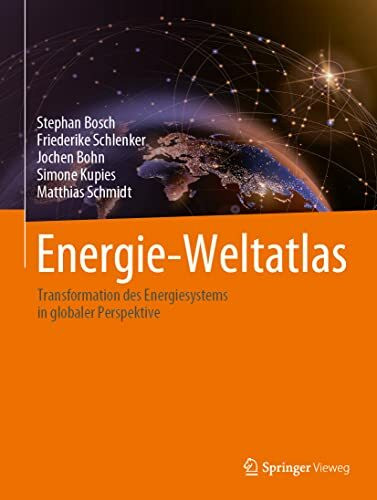 Energie-Weltatlas: Transformation des Energiesystems in globaler Perspektive