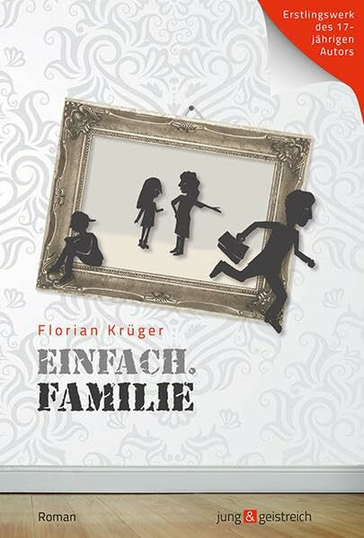 Einfach.Familie: Roman