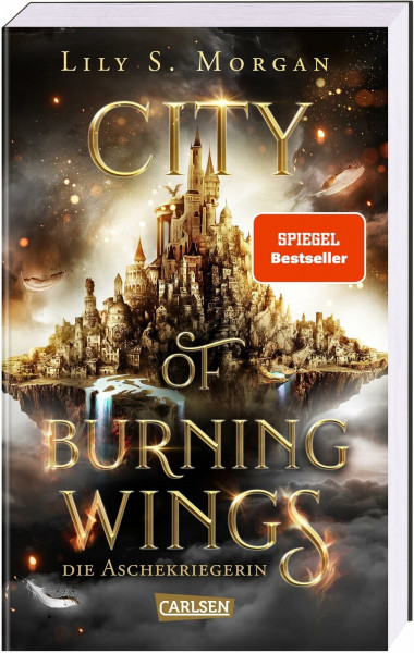 City of Burning Wings. Die Aschekriegerin: Rivals to Lovers Fantasy Romance mit starker Heldin | SPIEGEL-Bestseller