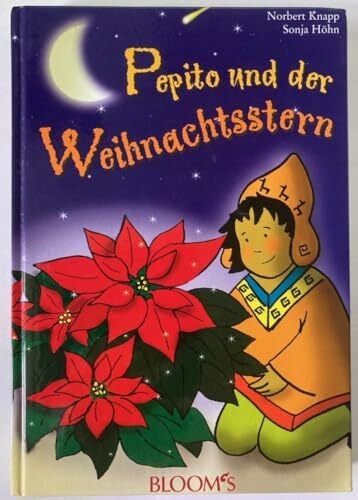 Pepito und der Weihnachtsstern Pepito und der Weihnachtsstern