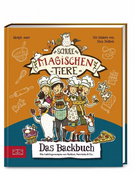 Die Schule der magischen Tiere – Das Backbuch: Einfach zum Nachmachen: Die Lieblingsrezepte von Rabbat, Henrietta & Co.