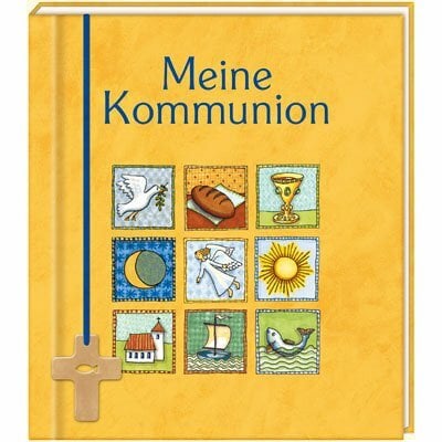 Meine Kommunion - Erinnerungsalbum: Ausgabe mit Kreuz-Anhänger (Eintragbücher) Meine Kommunion - Erinnerungsalbum: Ausgabe mit Kreuz-Anhänger (Eintragbücher)