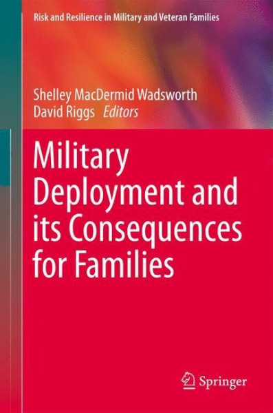 Military Deployment and its Consequences for Families