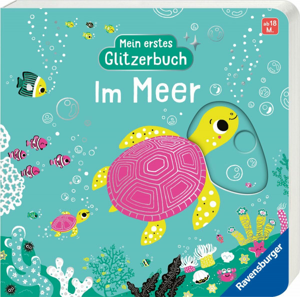 Mein erstes Glitzerbuch: Im Meer - Pappbilderbuch mit Schiebe-Elementen und Silberfolie zum Fühlen - Für Kinder ab 18 Monate