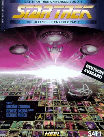 Star Trek - Die offizielle Enzyklopädie: Das Star Trek-Universum von A-Z