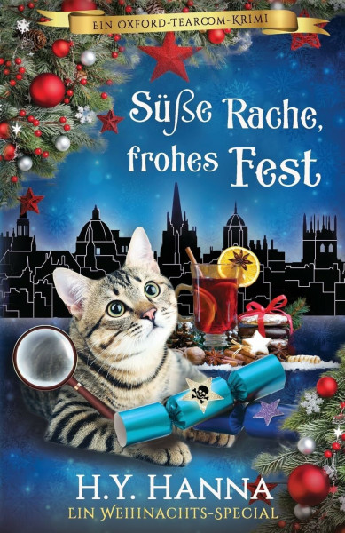 Süße Rache, frohes Fest: (Ein Oxford-Tearoom-Krimi 10) ~ Weihnachts-Special
