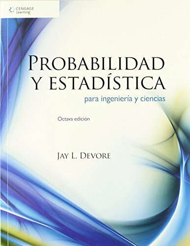 Probabilidad y Estadistica para Ingenieria y Ciencias