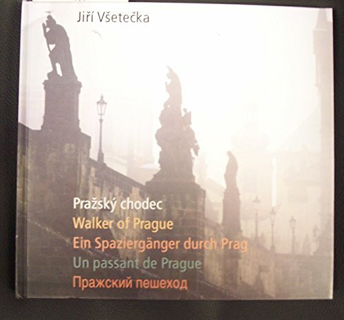 Praszy Chodec/Walker of Prague/Ein Spazierganger Durch Prag/Un Passant De PraguE