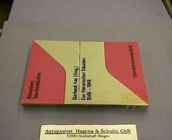 Zur literarischen Situation 1945-1949.