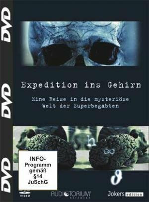 Expedition ins Gehirn. Eine Reise in die mysteriöse Welt der Superbegabten