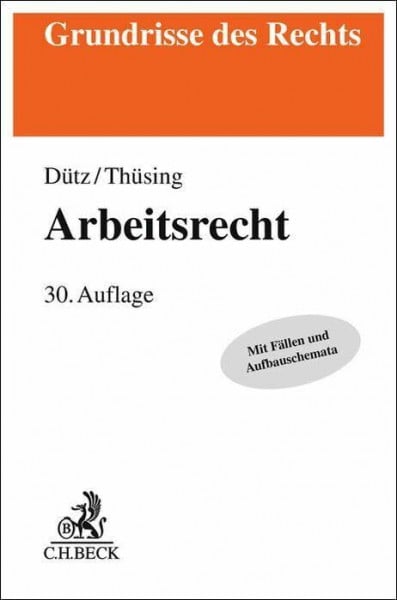 Arbeitsrecht (Grundrisse des Rechts)