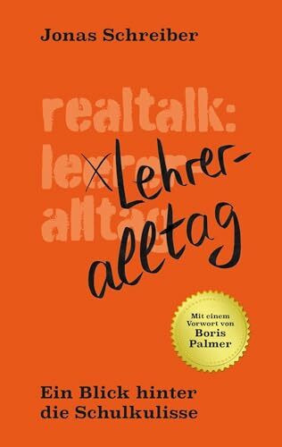 Realtalk: Lehreralltag: Ein Blick hinter die Schulkulisse