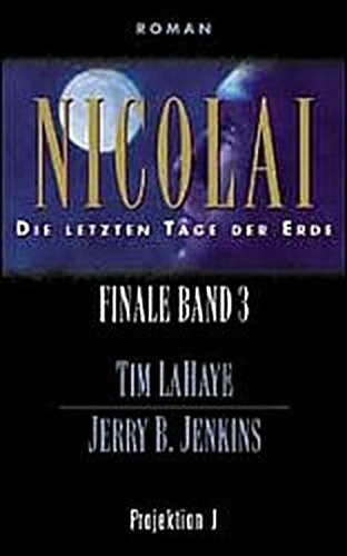 Finale - die letzten Tage der Erde Bd.3: Nicolai