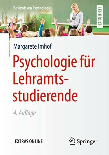 Psychologie für Lehramtsstudierende: Extras online (Basiswissen Psychologie)