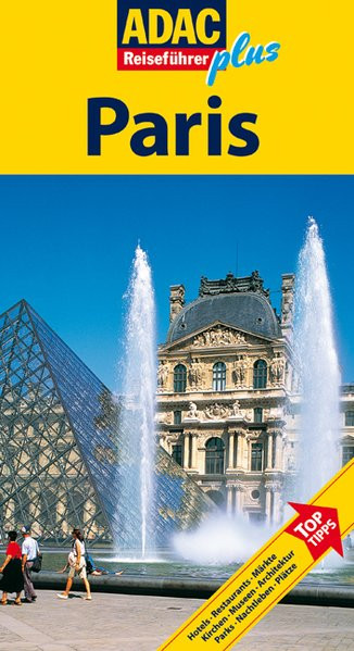 ADAC Reiseführer plus Paris: Mit extra Karte zum Herausnehmen