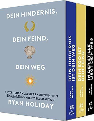 Dein Hindernis, dein Feind, dein Weg – Die Ryan-Holiday-Klassiker-Edition im edlen Schuber: Dein Hindernis ist dein Weg; Dein Ego ist dein Feind; In der Stille liegt dein Weg