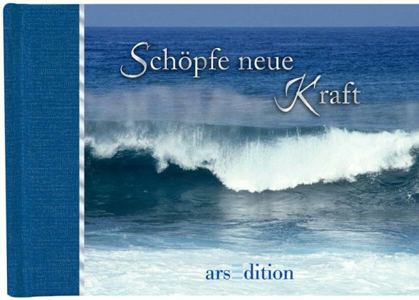 Schöpfe neue Kraft: Kleiner Wegweiser