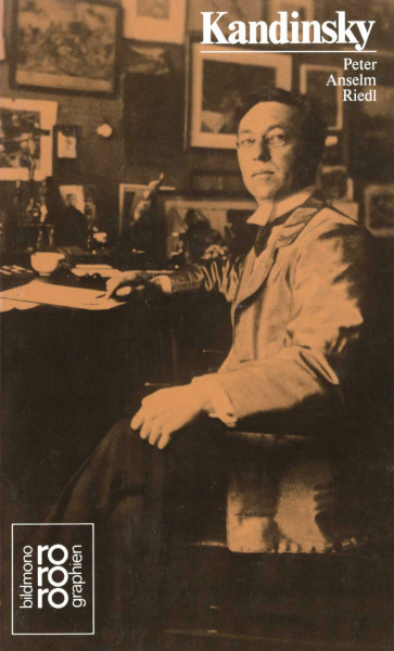 Wassily Kandinsky: Mit Selbstzeugnissen
