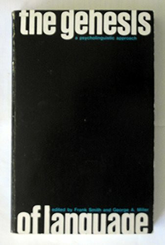 The Genesis of Language: A Psycholinguistic Approach