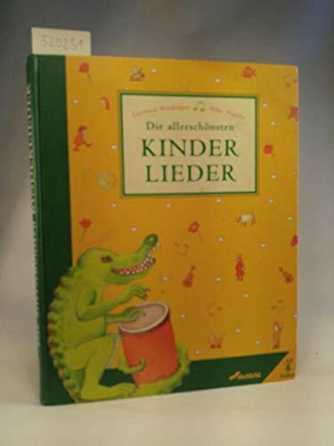 Die allerschönsten Kinderlieder