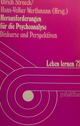 Herausforderungen für die Psychoanalyse. Diskurse und Perspektiven