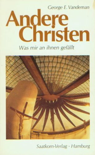 Andere Christen : was mir an ihnen gefällt - What I like about... (dt.)