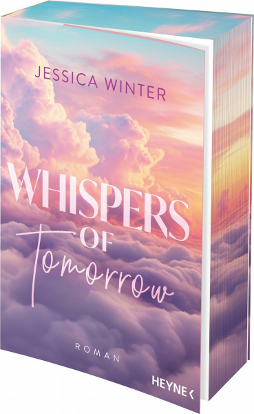 Whispers of Tomorrow: Roman - Mit Farbschnitt in limitierter Erstauflage. More Tension, no Spice: eine New-Adult-Dilogie, die unter die Haut geht (Drowning Hearts Duet, Band 2)