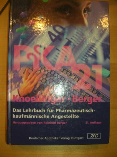 PKA 21: Das Lehrbuch für pharmazeutisch-kaufmännische Angestellte