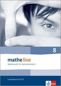 mathe live. Lehrerband mit CD-ROM 8. Schuljahr. Allgemeine Ausgabe