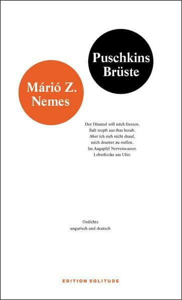 Puschkins Brüste: Gedichte: Gedichte. Ungarisch-Deutsch (Reihe Literatur)