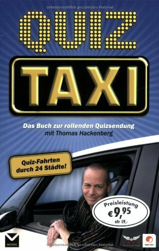 Quiz-Taxi: Das Buch zur rollenden Quizsendung auf Kabel 1!