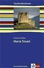Maria Stuart. Mit Materialien