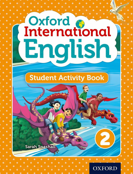 Oxford International Primary English Student Activity 2 (PYP oxford international primary english)