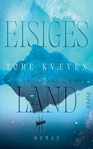 Eisiges Land: Roman | Der preisgekrönte norwegische Wikinger-Roman