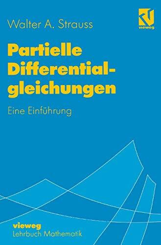 Partielle Differentialgleichungen. Eine Einführung.