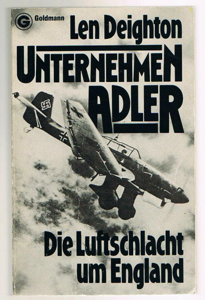 Unternehmen Adler. Die Luftschlacht um England.