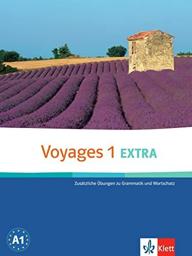 Voyages 1 Extra: Französisch für Erwachsene. Zusätzliche Übungen zu Grammatik und Wortschatz